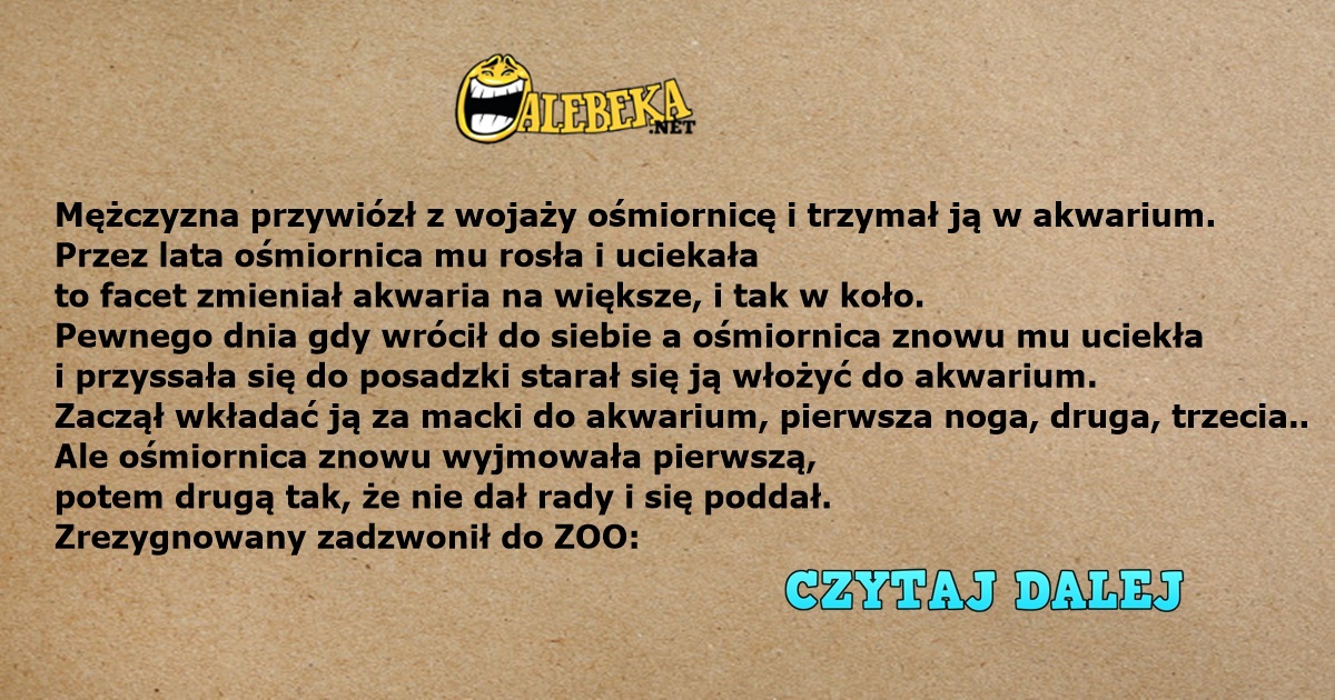 Kawał Dnia Mężczyzna Przywiózł Z Wojaży Ośmiornicę Alebekanet Najlepsze Newsy W Sieci 9347